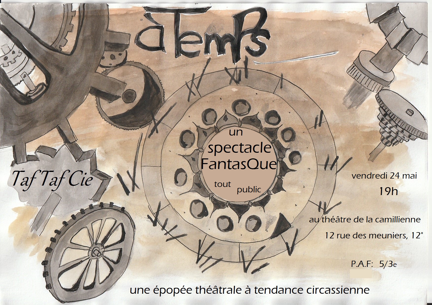 À temps par la compagnie Taf Taf