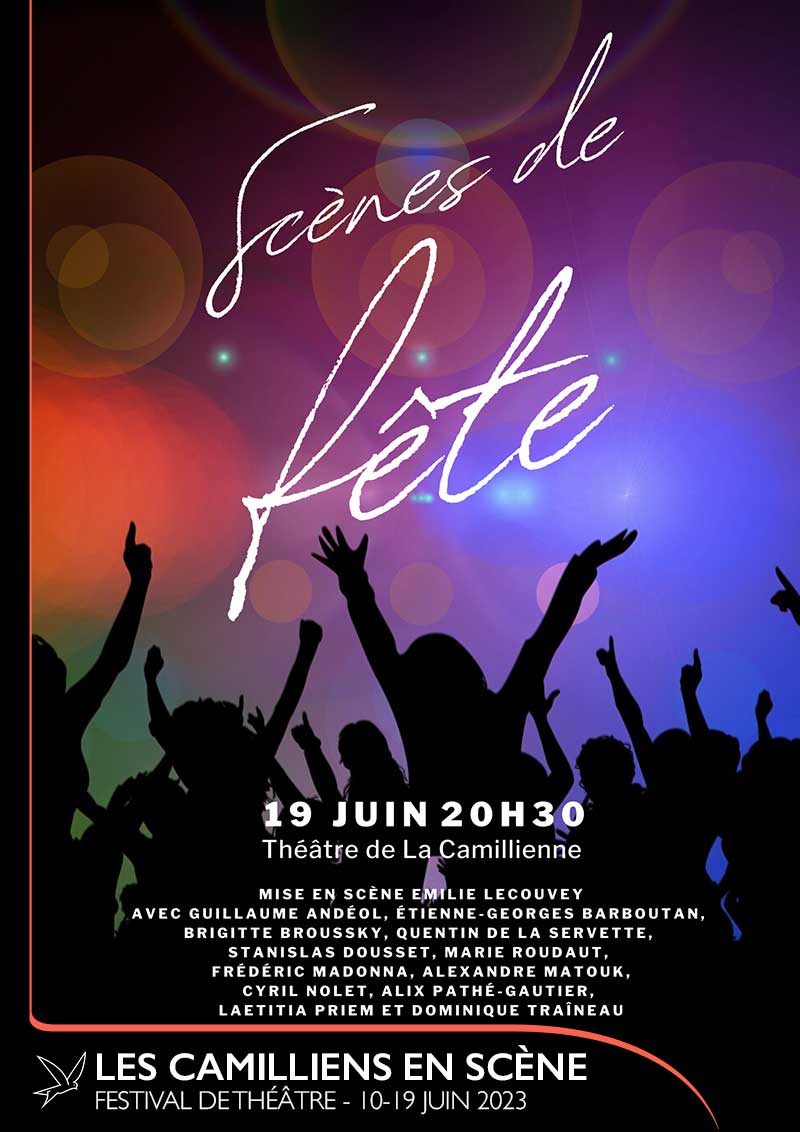 Scène de fête - Festival de Théâtre